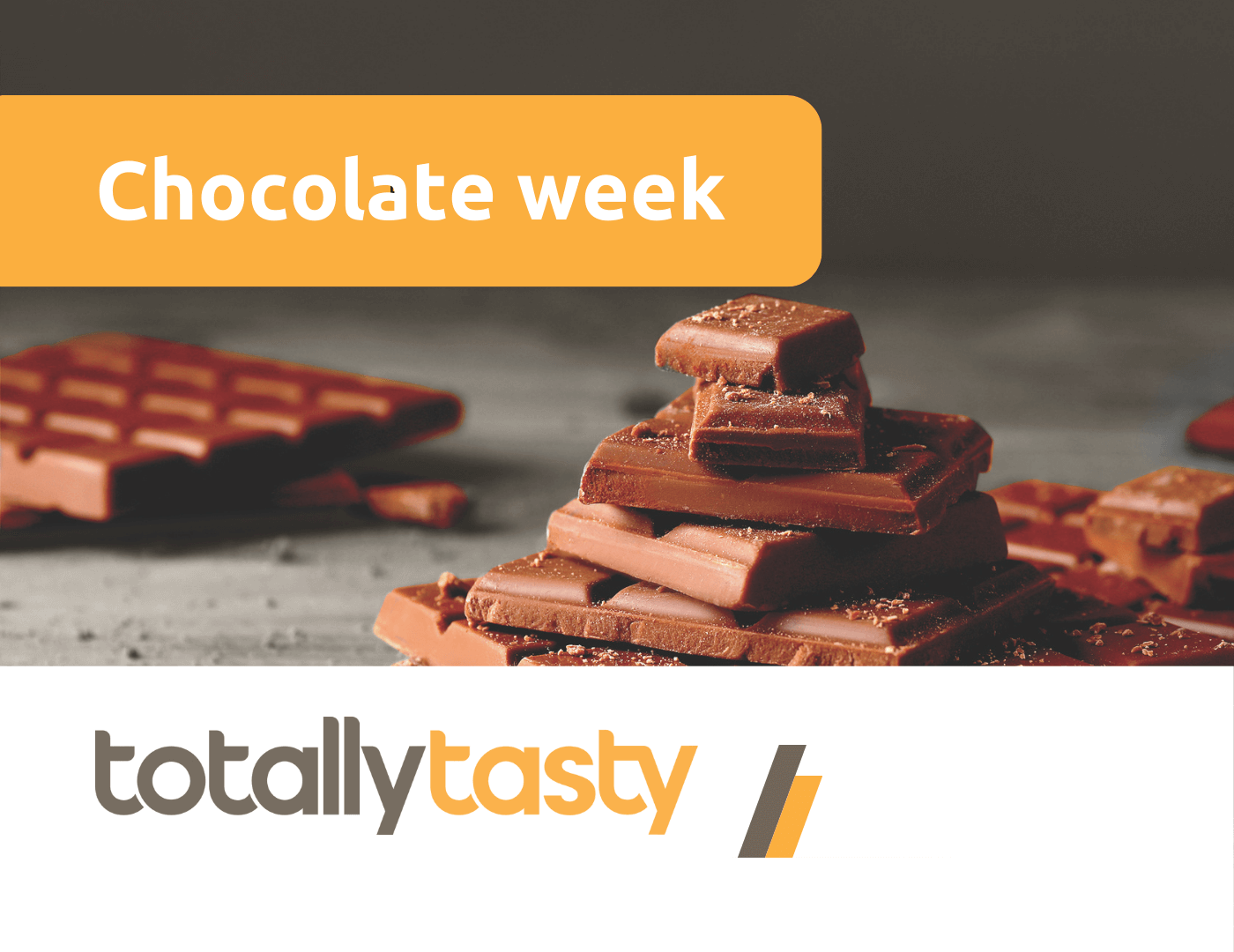 An image of an unbranded chocolate bar in a branded graphic template reading 'Chocolate week'
